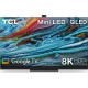 TCL TV QLED 65X925 Mini Led 8K Google TV 2021